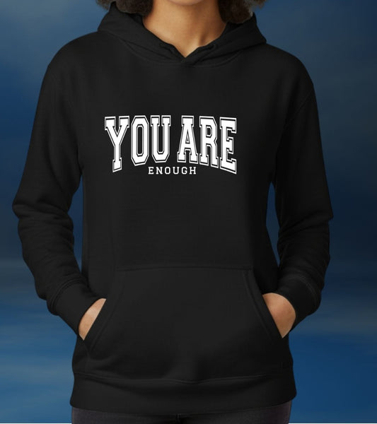 You Are Enough